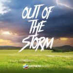 Out of the Storm ~ Series