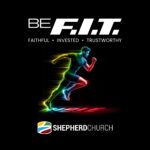 Be F.I.T. in Your Ways ~ Pastor Dudley Rutherford